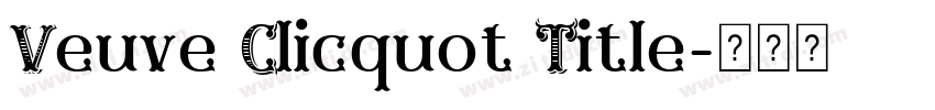 Veuve Clicquot Title字体转换